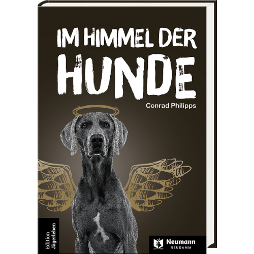 Im Himmel der Hunde von Conrad Philipps